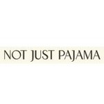 Not Just Pajama