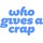 Who Gives A Crap