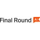 Final Round AI