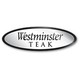 Westminster Teak