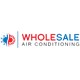Wholesale Air Conditioning